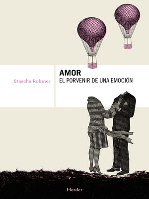 cover image of Amor, el porvenir de una emoción